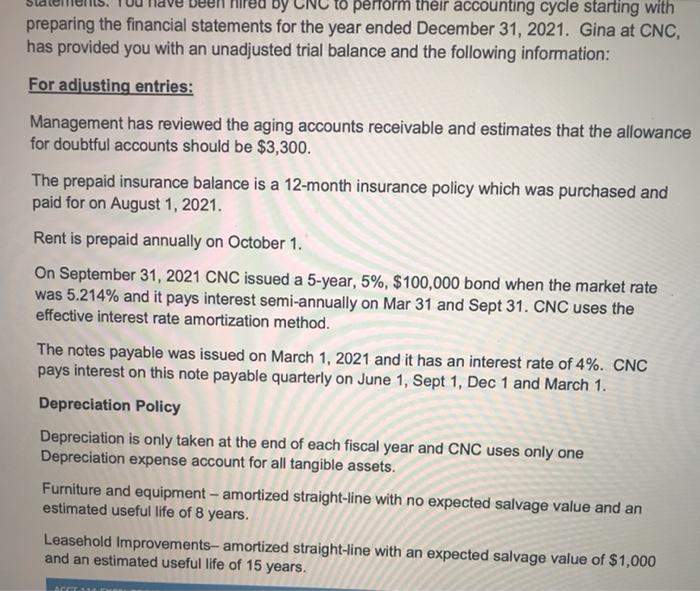 by to perform their accounting cycle starting withpreparing the financial statements for the year ended December 31, 2021. G