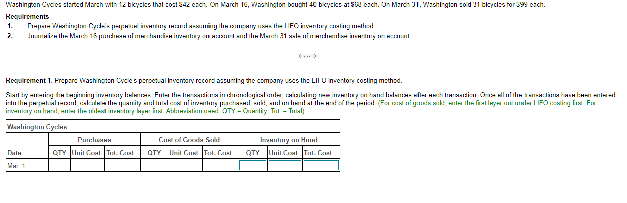 Washington Cycles started March with 12 bicycles that cost $42 each. On March 16, Washington bought 40 bicycles at $68 each.