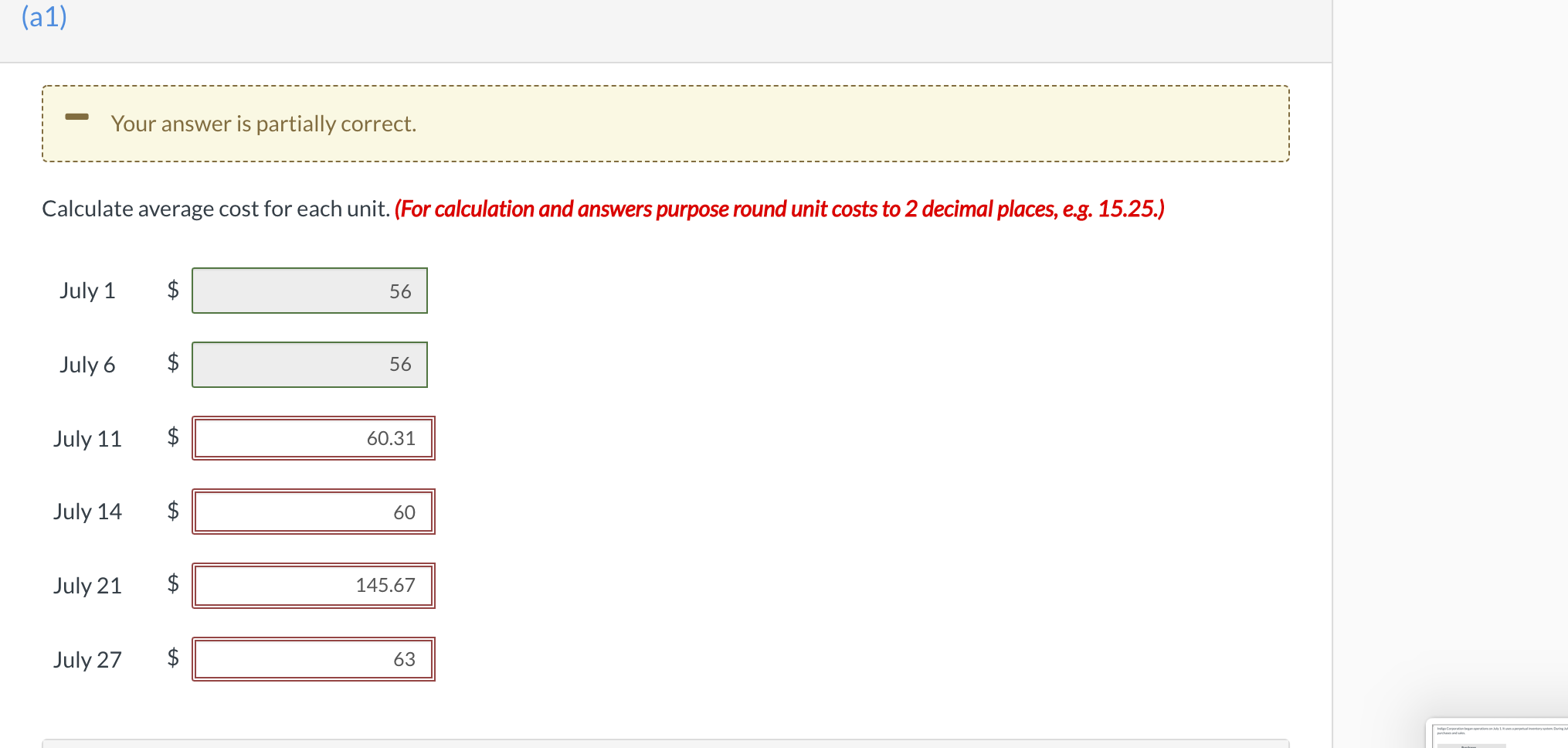 (a 1)Your answer is partially correct.Calculate average cost for each unit. (For calculation and answers purpose round unit