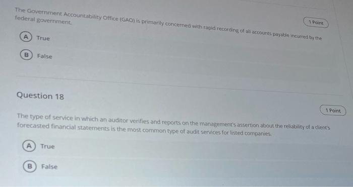 The Government Accountability Office (GAO) is primarily concerned with tapid recording of all accounts payable incurred by th