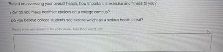 Based on assessing your overall health, how important is exercise and fitness