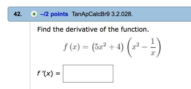 42. + -12 points TanApCalcBr9 3.2.028. Find the derivative of the function. 8 ) = (+1) ( -  f x f'(x) =