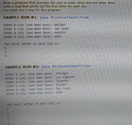 Write a program that prompts the user to enter cities and end