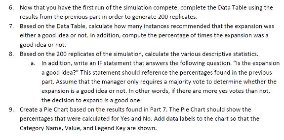 6. Now that you have the first run of the simulation compete, complete the Data Table using the results from