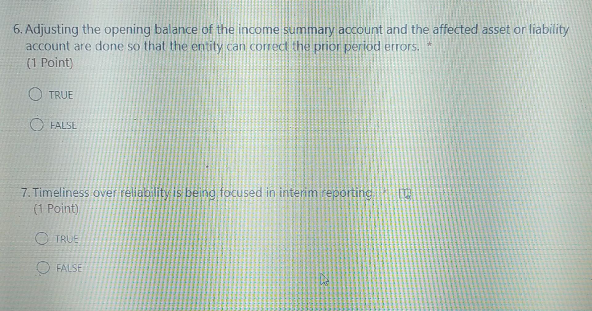 *6. Adjusting the opening balance of the income summary account and the affected asset or liabilityaccount are done so that
