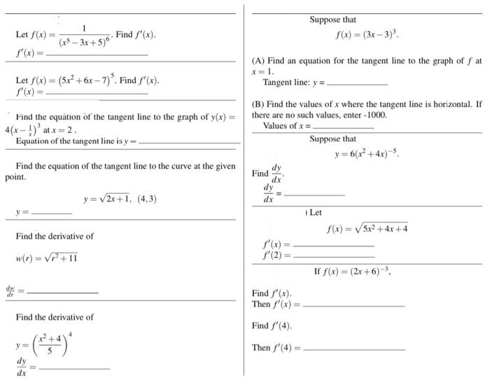 Let f(x) 1 (x-3x+5)6 Let f(x) = (5x+6x-7). Find f'(x). f'(x)=_ Find the equation of the tangent line to the