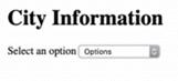City Information Select an option Options