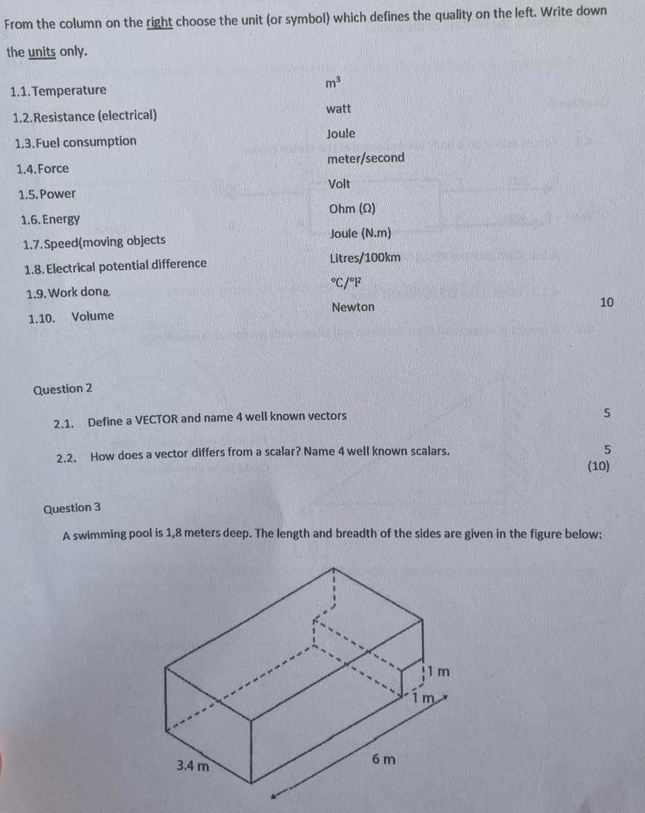 From the column on the right choose the unit (or symbol) which defines the quality on the left. Write down