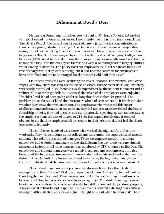 Dilemma at Devil's Den My name is Susan, and I'm a business student at Mt. Eagle College. Let me tell you