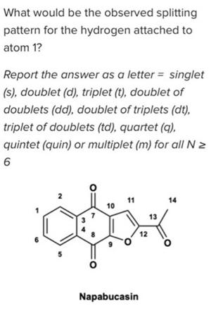 atom 7? Report the answer as a letter = singlet (s), doublet