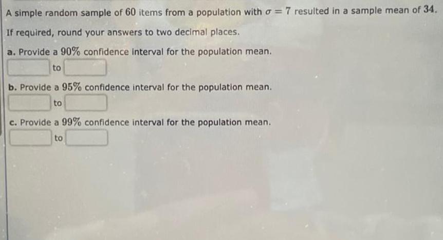 A simple random sample of 60 items from a population with o