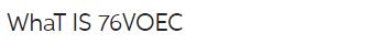 What IS 76VOEC