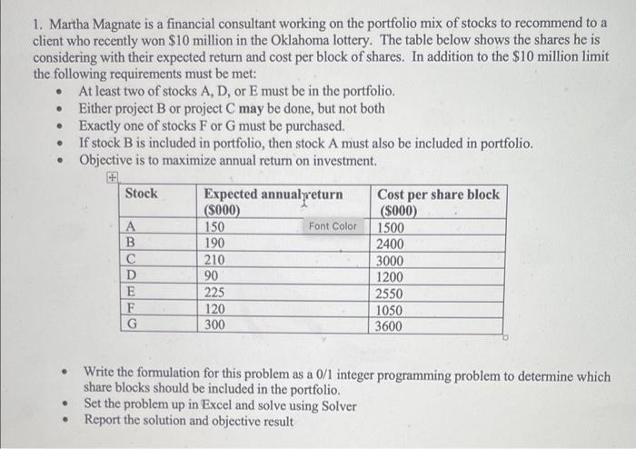 1. Martha Magnate is a financial consultant working on the portfolio mix of stocks to recommend to a client