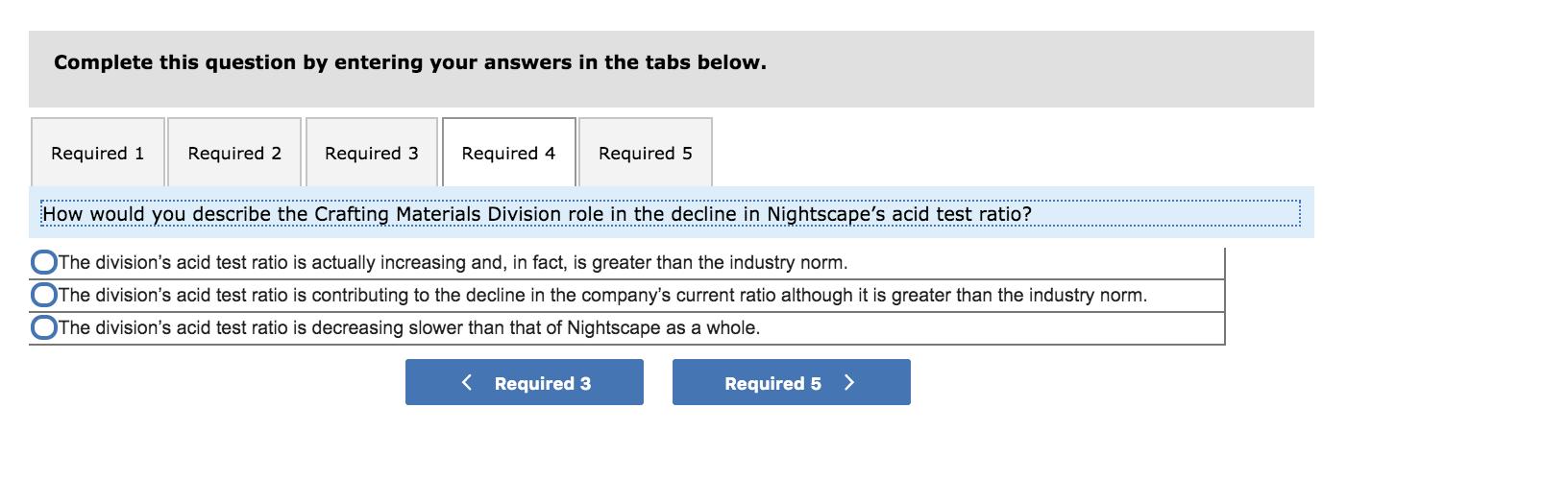 Complete this question by entering your answers in the tabs below. Required 1 Required 2 Required 3 Required 4 Required 5 How