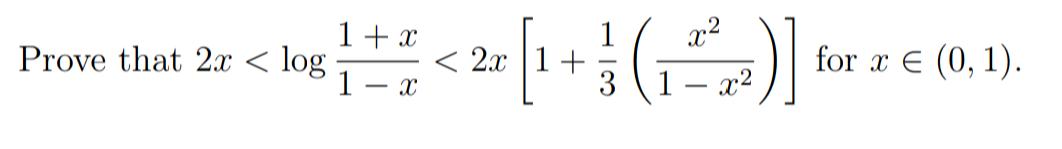 1+ x Prove that 2x < log x2 1 < 2x |1+