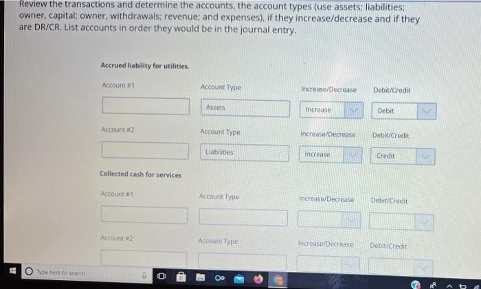 [SOLVED] Review the transactions and determine the accounts, the ...