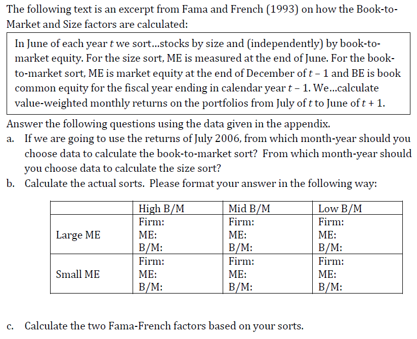 The following text is an excerpt from Fama and French (1993) on how the Book-to- Market and Size factors are