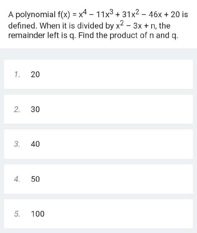 A polynomial f(x) = x4 - 11x3 + 31x2 46x + 20