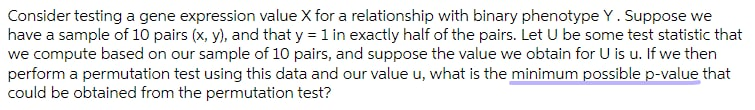 Consider testing a gene expression value X for a relationship with binary
