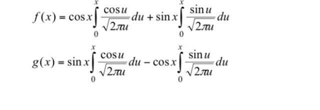 f(x) = cos x cosu v2.ju du + sinx| sinu du N2ли g(x) = sin x | cosu sinu du - cosx du 2.ju 00 x] √2rai