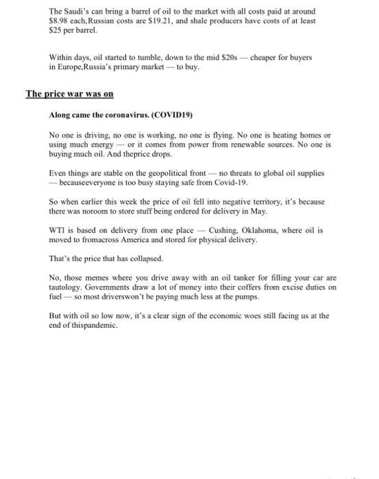 The Saudis can bring a barrel of oil to the market with all costs paid at around $8.98 cach, Russian costs are $19.21, and s