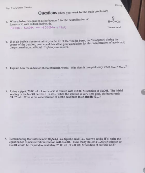 page 74 Exp. 9: Acid-Base Titration Questions (show your work for the math problems!) Write a balanced equation as in footnot