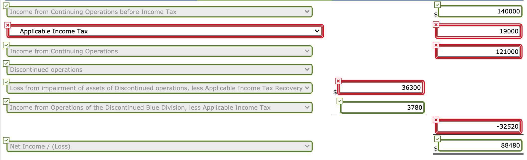 Income from Continuing Operations before Income Tax140000D*XXApplicable Income Tax19000XIncome from Continuing Operat