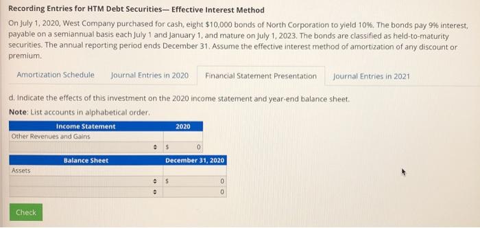 Recording Entries for HTM Debt Securities - Effective Interest Method On July 1, 2020, West Company purchased for cash, eight