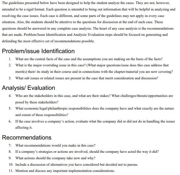 The guidelines presented below have been designed to help the student analyze