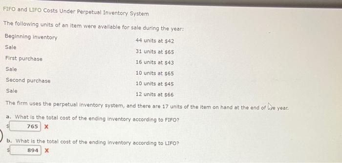 FIFO and LIFO Costs Under Perpetual Inventory SystemThe following units of an item were available for sale during the year: