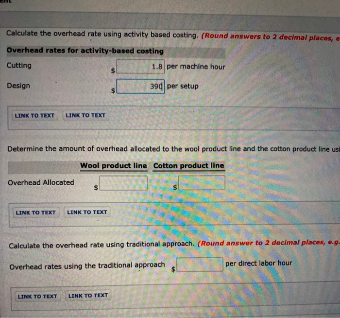 Calculate the overhead rate using activity based costing. (Round answers to 2 decimal places, eOverhead rates for activity-b