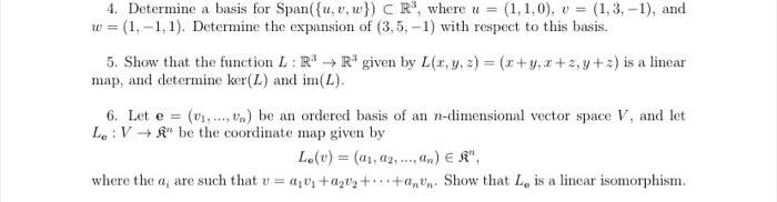 4. Determine a basis for Span({u, v, w}) C R, where u