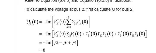 RCICI W cquavit (0.4.0) allu cyududll 6..3) lexUUN. To calculate the voltage at bus 2, first calculate Q for bus 2. 2:(0) - I