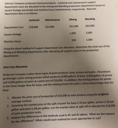 Support Department and Joint Cost AllocationPractice QuizSupport Department Cost AllocationJohnson Company produced chemic