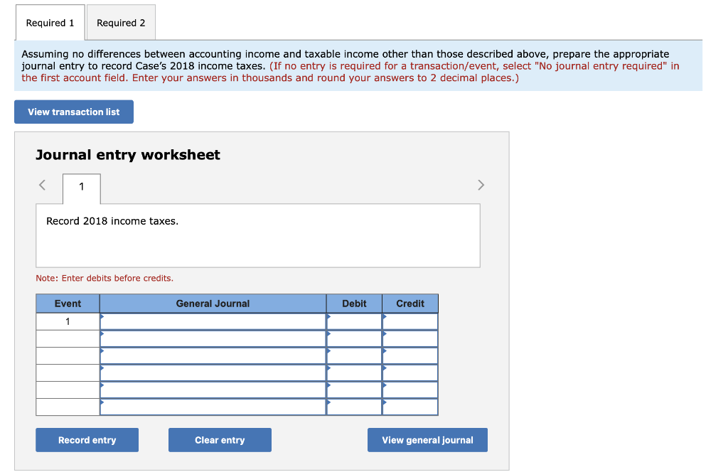 Required 1Required 2Assuming no differences between accounting income and taxable income other than those described above,