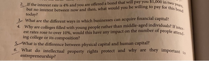 years,but no interest between now and then, what would you be willing to pay for this bond4. Why are colleges filled with y