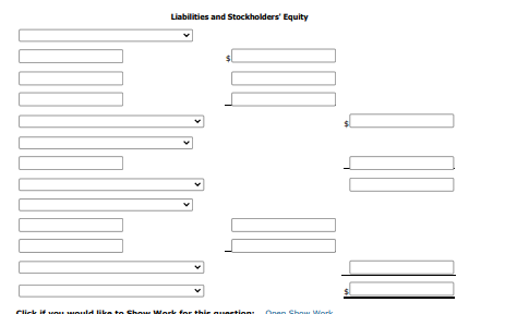 Liabilities and Stockholders EquityClick it woulShow Work for the actionnon Show Winr