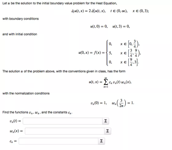 Let u be the solution to the initial boundary value problem for the Heat Equation, du(t, x) = 2 ult, x), te (0,0), X? (0,3);