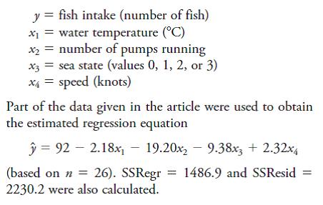 y fish intake (number of fish) x = water temperature (C) X1 x = x2 number of pumps running x3 = sea state