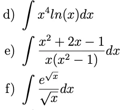 d) ( z*In(a)dx e) / ** +20 ? 12 I x(x2 - 1 dx