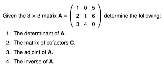 10 5 Given the 3 x 3 matrix A = 2 1