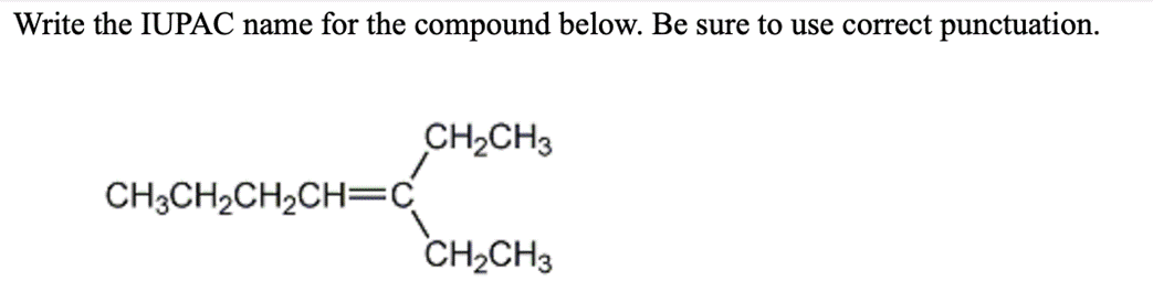 Write the IUPAC name for the compound below. Be sure to use correct punctuation. CH3CHCHCH=C CHCH3 CHCH3