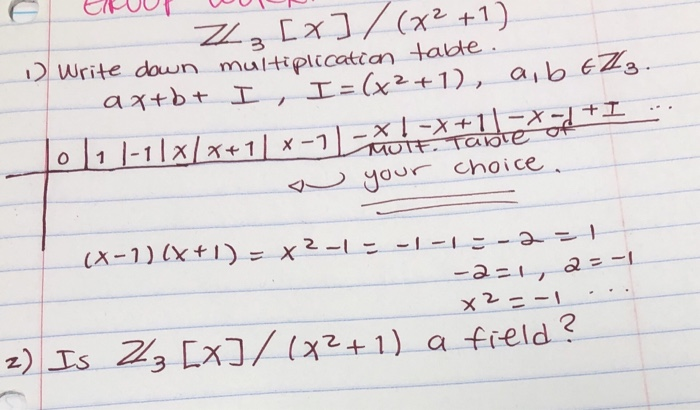 Z[x?/(x2 +1)D Write down multiplicatian talde?=(x2+1), aib EZs?artbt ?-1X-X+1 |MOTE Takte+Io 1 1-11x/x+1-your choice