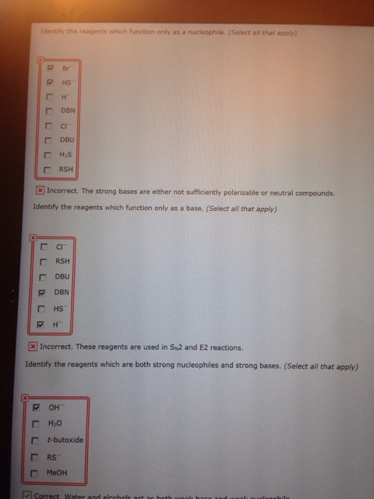 Identify the reagents which function only as a nucleophile. (Select all that apply) DDL  Br HS  C DBN DBU HS