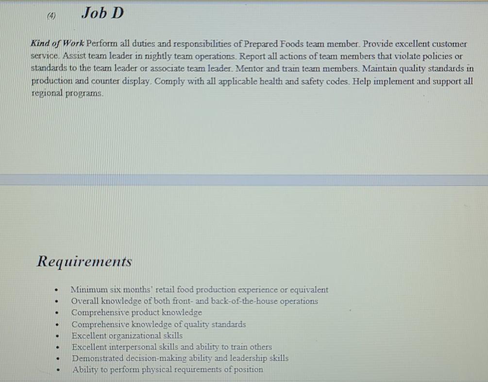 Job DKind of Work Perform all duties and responsibilities of Prepared Foods team member. Provide excellent customerservice.