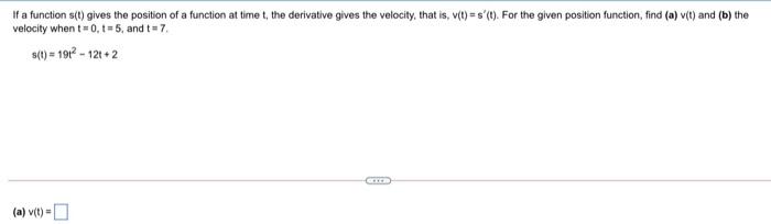 If a function s(t) gives the position of a function at time