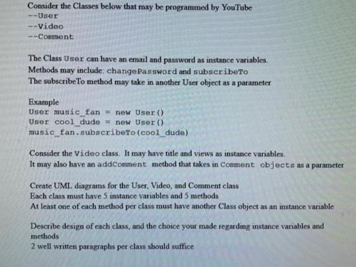 as seconds ago+BIU AGDCSIE EX41. + 1.2#2Consider the Classes below that may be proprammed by YouTube--User--Video-