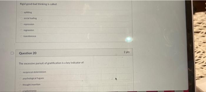 Rigid good-bad thinking is called: splitting social loahing D repression epresslon C