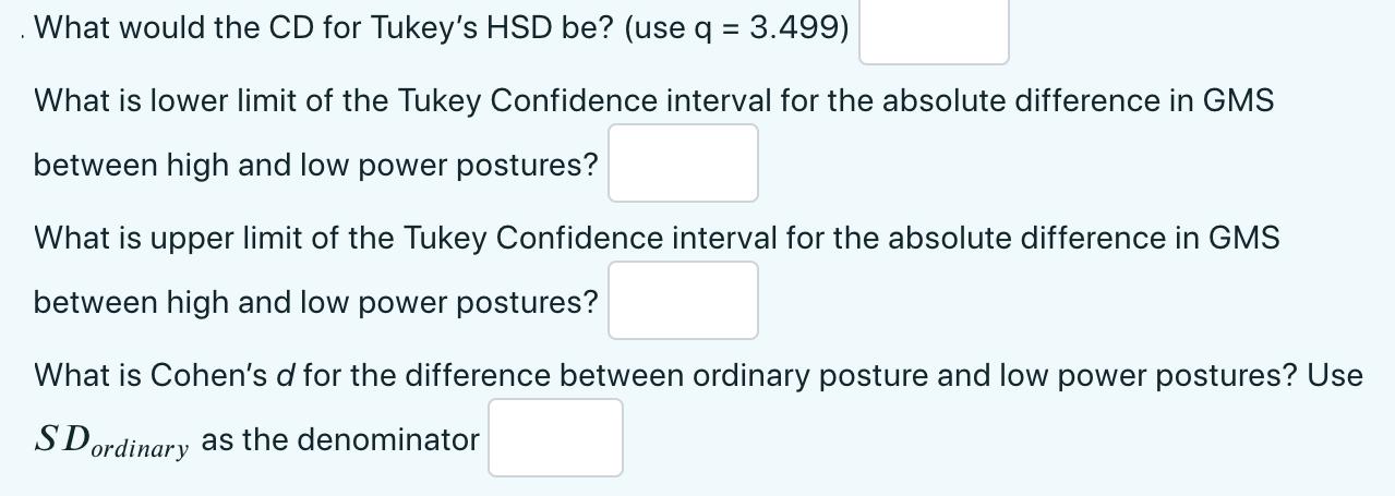 What would the CD for Tukey's HSD be? (use q = 3.499) What is lower limit of the Tukey Confidence interval