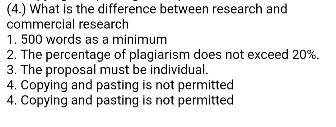 (4.) What is the difference between research and commercial research 1. 500